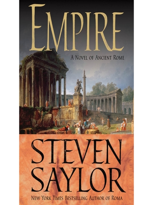 Title details for Empire by Steven Saylor - Wait list
